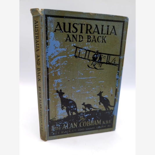 Australia and Back by Sir Alan Cobham (Hardcover) 1st Edition Aviation Book by Sir Alan Cobham book cover
