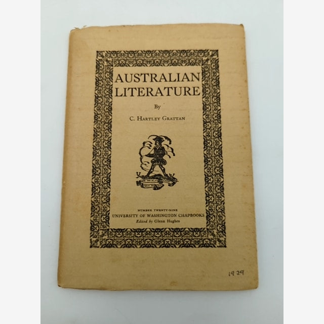 Australian Literature by C Hartley Grattan (Chapbook) 1st Edition Signed by C Hartley Grattan book cover