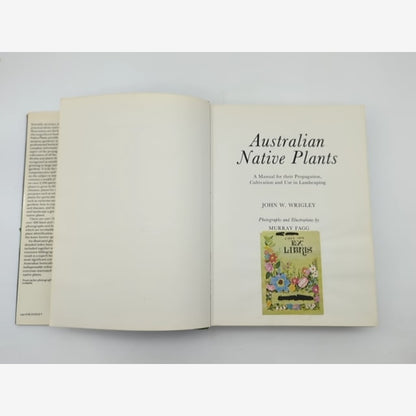 Australian Native Plants: Propagation, Cultivation & Use (Hardcover Murray Fagg) by Murray Fagg, John W. Wrigley — photo 3