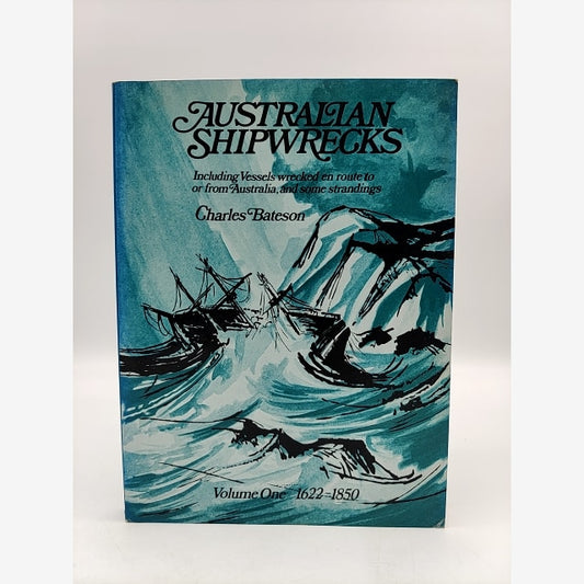 Australian Shipwrecks by Charles Bateson (Paperback, 1972) Maritime History by Charles Bateson book cover