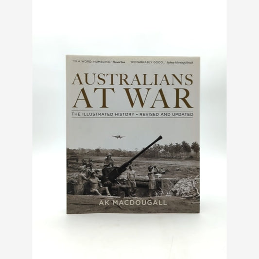 Australians At War by Anthony Keith Macdougall (Hardcover) Australian History by Anthony Keith Macdougall book cover