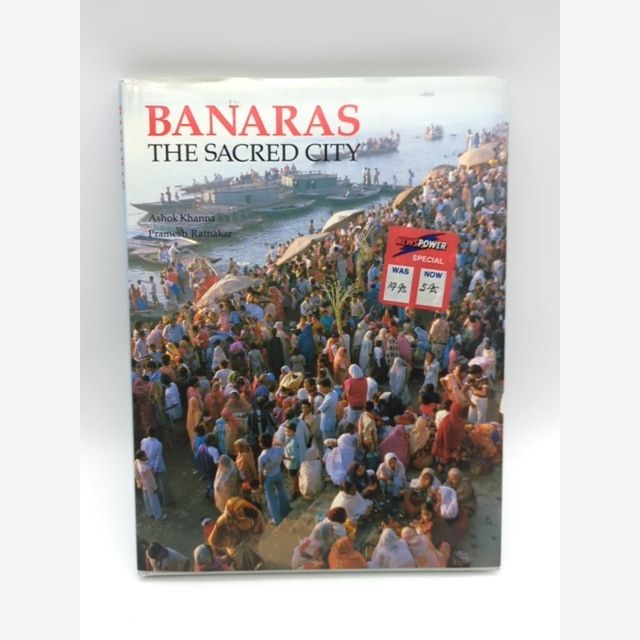 Banaras The Sacred City by Pramesh Ratnakar (Hardcover) 1st Edition by Pramesh Ratnakar book cover