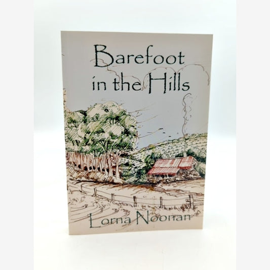 Barefoot in the Hills by Lorna Noonan (Paperback, 2004) Signed, WA history by Lorna Noonan book cover