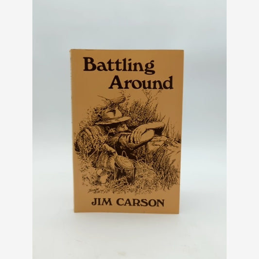 Battling Around by Jim Carson (Paperback, 1985) 1st Edition by Jim Carson book cover