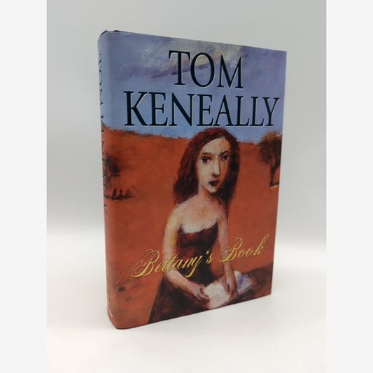 Bettany's book by Thomas Keneally (Hardcover, 2000) Signed, Australian Fiction by Thomas Keneally book cover