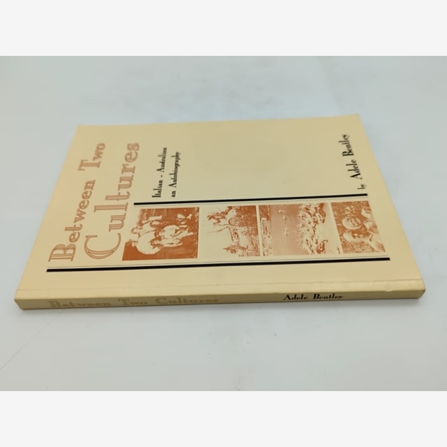 Between Two Cultures: Italian-Australian Memoir by Adele Bentley, WA, SIGNED by Adele Bentley — photo 5