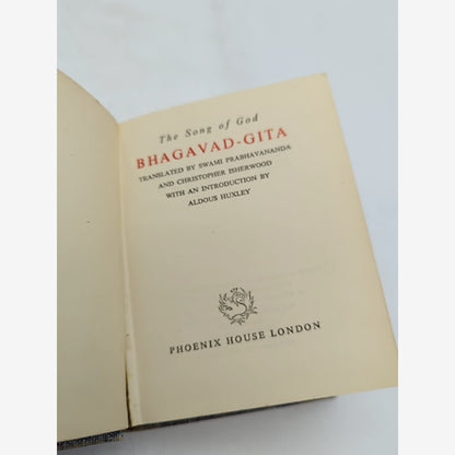 Bhagavad-gita The Song Of God by Swami Prabhavananda, Christopher Isherwood 1956 by "Christopher Isherwood Swami Prabhavananda" — photo 2