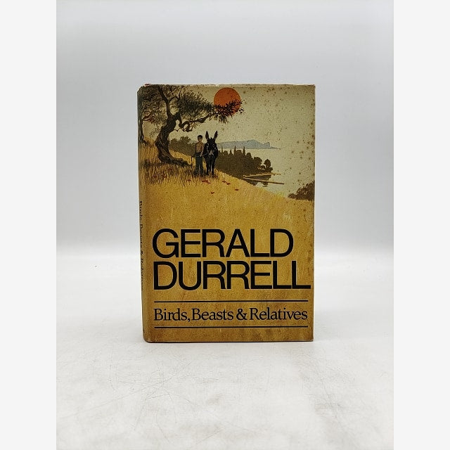 Birds, Beasts Relatives by Gerald Durrell (Cloth, 1969) 1st Edition by Gerald Durrell book cover