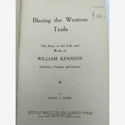Blazing The Western Trails: The Story of William Kennedy WA Rare Book, 1935 — photo 3