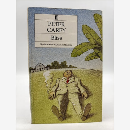 Bliss by Peter Carey (Paperback, 1981) Miles Franklin Award Winner! by Peter Carey book cover