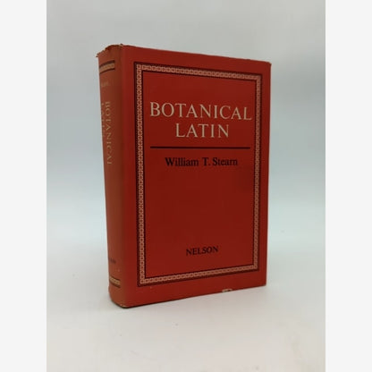 Botanical Latin by William T Stearn (Cloth, 1966) Science & Medicine by William T Stearn book cover