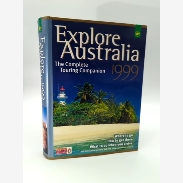 BP Explore Australia the Complete Tour 1999 by Astrid Browne (Hardcover, 1998) by Astrid Browne book cover