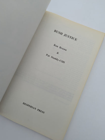 Bush Justice by Pat Brown Ron & Studdy-Clift, Australian Mounted Police History by Pat Brown Ron & Studdy-Clift — photo 4