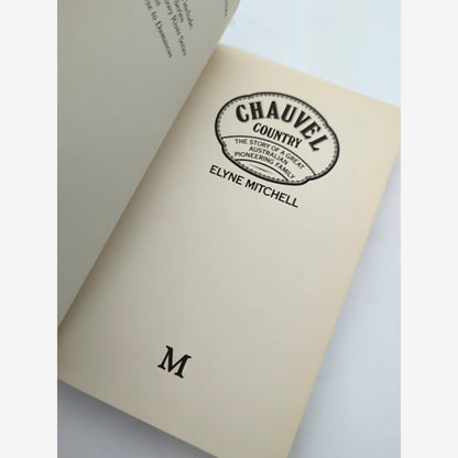 Chauvel Country: The Story Of Great Australian Pioneering Family, Elyne Mitchell by Elyne Mitchell — photo 5