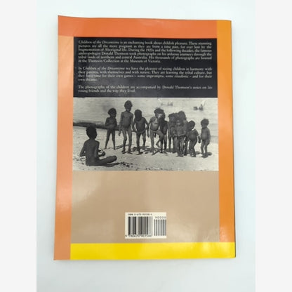 Children Of The Dreamtime: Traditional Family Life In Aboriginal Australia by Donald Thomson — photo 6