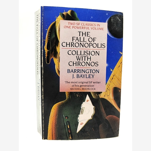 Collison With Chronos And The Fall Of Chronopolis by Barrington J Bayley by Barrington J. Bayley book cover
