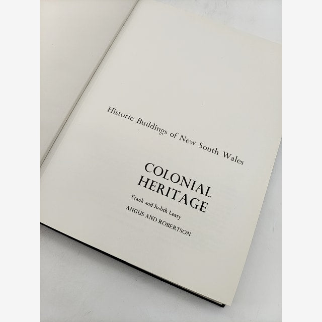 Colonial Heritage: Historic Buildings Of New South Wales by Frank Leary by Frank Leary — photo 5