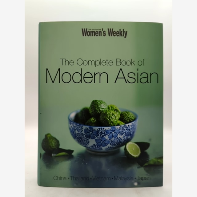 Complete Book of Modern Asian Cookbook HC Australian Women's Weekly Thai Vietnam by Not Available book cover
