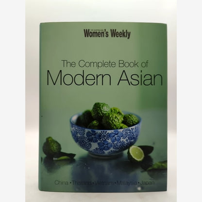 Complete Book of Modern Asian Cookbook HC Australian Women's Weekly Thai Vietnam by Not Available book cover