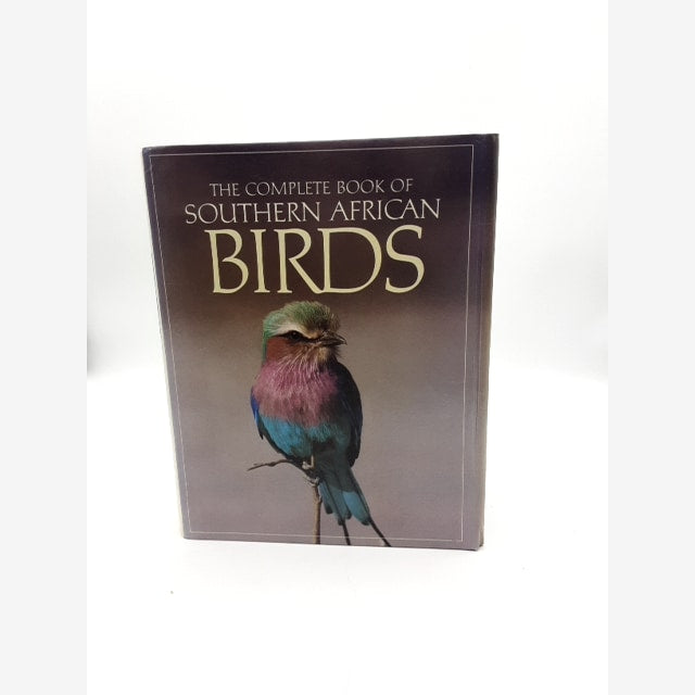 Complete Book of Southern African Birds by P. J. Ginn, Ornithology Book by Ginn P.J., P. Ginn book cover