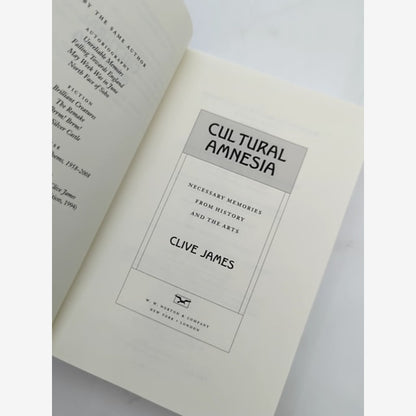 Cultural Amnesia: Necessary Memories From History And The Arts by Clive James by Clive James — photo 3