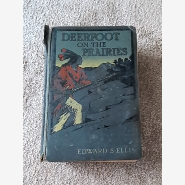 Deerfoot On The Prairies by Edward S Ellis (Hardcover, 1920) Americana by Edward S Ellis book cover