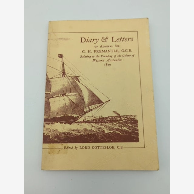 Diary & Letters of Admiral Sir C.H. Fremantle (Western Australia) WA History by Charles Howe book cover