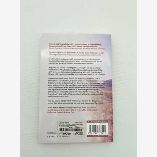 Different Inequality The Politics Of Debate About Remote Aboriginal Australia, D by Diane Austin-Broos — photo 6
