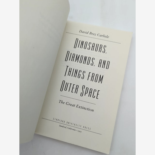 Dinosaurs, Diamonds, And Things From Outer Space: The Great Extinction, David C. by David B. Carlisle — photo 3