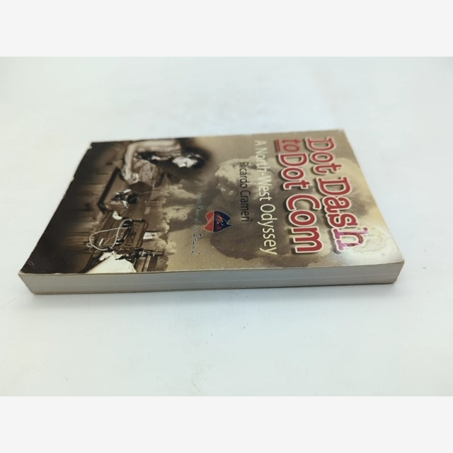 Dot Dash To Dot Com by Ricardo Crameri (Paperback, 2002) WA History by "Ricardo Crameri" — photo 2