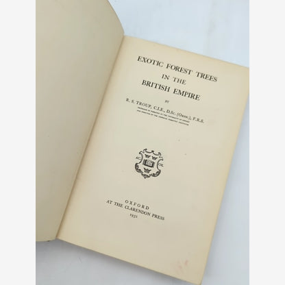 Exotic Forest Trees In The British Empire by R S Troup (Cloth, 1932) — photo 2