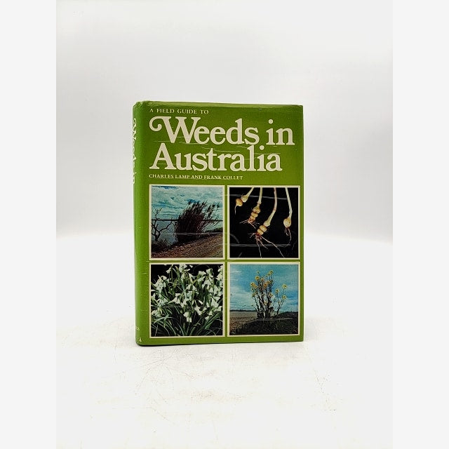 Field Guide To Weeds In Australia by C. A Lamp (Hardcover, 1976) Agriculture by C. A Lamp book cover