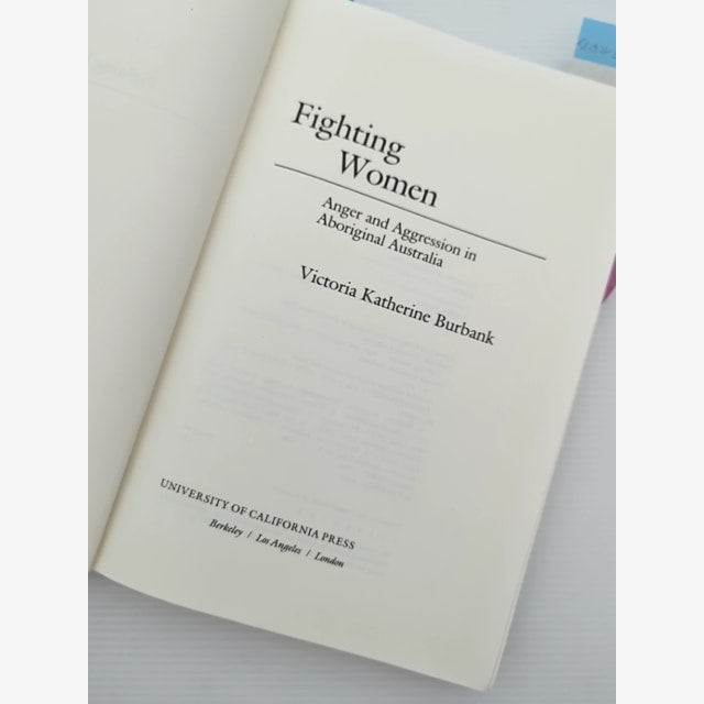 Fighting Women Anger And Aggression In Aboriginal Australia, Victoria Katherine by Victoria Katherine Burbank — photo 7