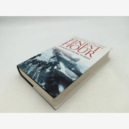 Finest Hour by Tim & Phil Craig Clayton, World War II, FIRST EDITION by Tim Clayton, Phil Craig — photo 6