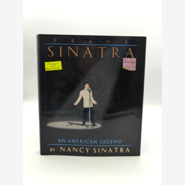 Frank Sinatra An American Legend by Nancy Sinatra, American History, Singer Book by Nancy Sinatra book cover