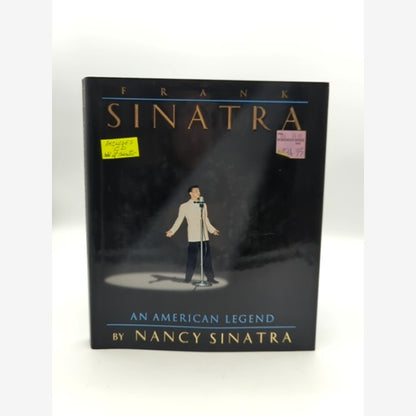 Frank Sinatra An American Legend by Nancy Sinatra, American History, Singer Book by Nancy Sinatra book cover
