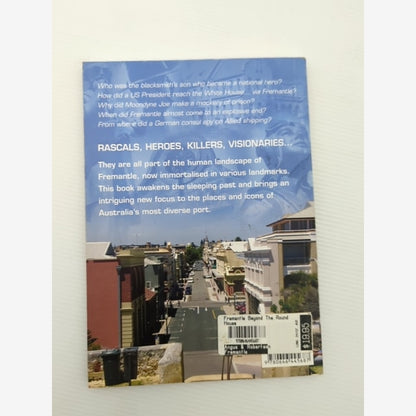 Fremantle Beyond The Round House, David Warren David Webb, Australian History by "David Warren David Webb" — photo 6