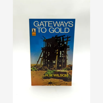 Gateways to Gold by H H Wilson (Paperback, 1974) by H H Wilson book cover