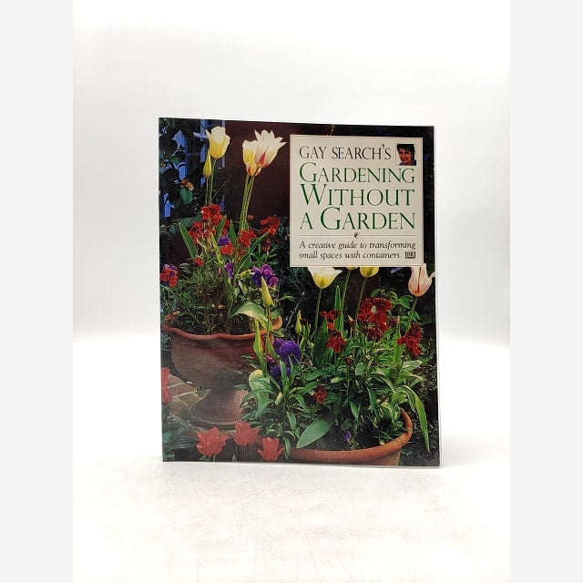 Gay Search's Gardening Without Garden (Paperback, 1999) Gardening Book by Not Available book cover
