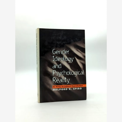 Gender Ideology And Psychological Reality An Essay On Cultural Reproduction, Mel by Melford E. Spiro book cover