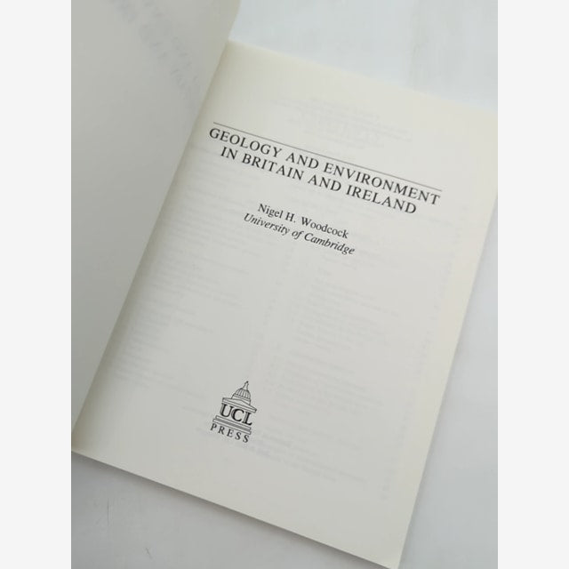 Geology And Environment In Britain And Ireland by Nigel Woodcock, Earth Sciences — photo 2