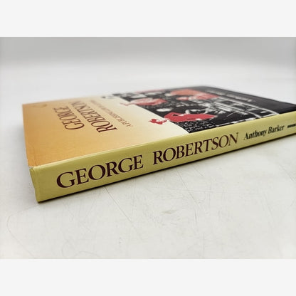 George Robertson: Publishing Life In Letters by Anthony Barker, Publishing by Anthony Barker — photo 2