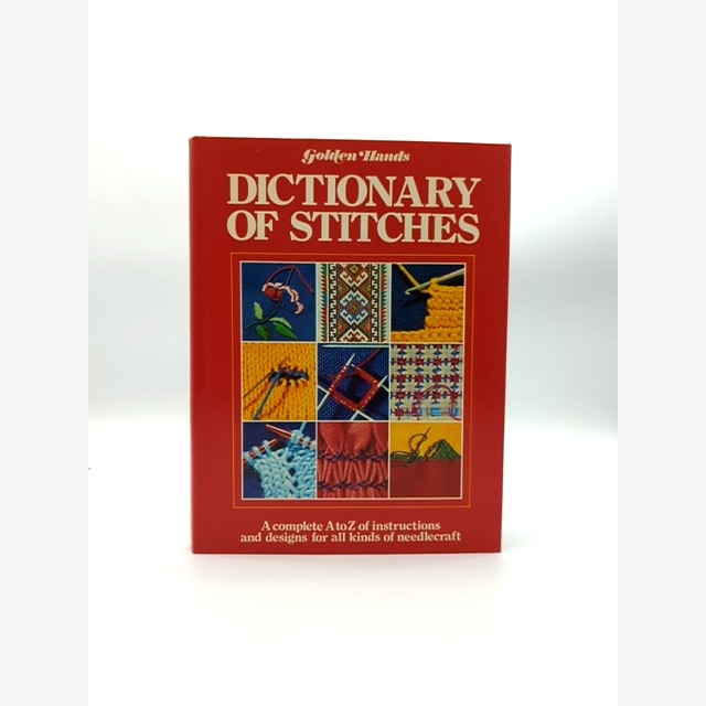 Golden Hands Dictionary Of Stitches by Sheila Brull, Embroidery by Sheila Brull book cover