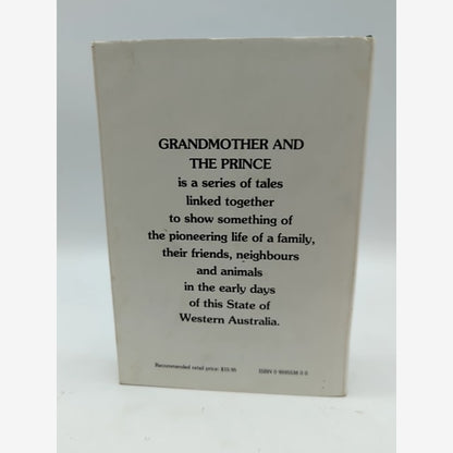 Grandmother and the Prince by J A Genoni (Hardcover) 1st Ed Signed WA History by J A Genoni — photo 2