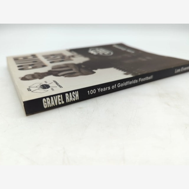 Gravel Rash 100 Years Of Goldfields Football by Les Everett, Australian History by Les Everett — photo 5