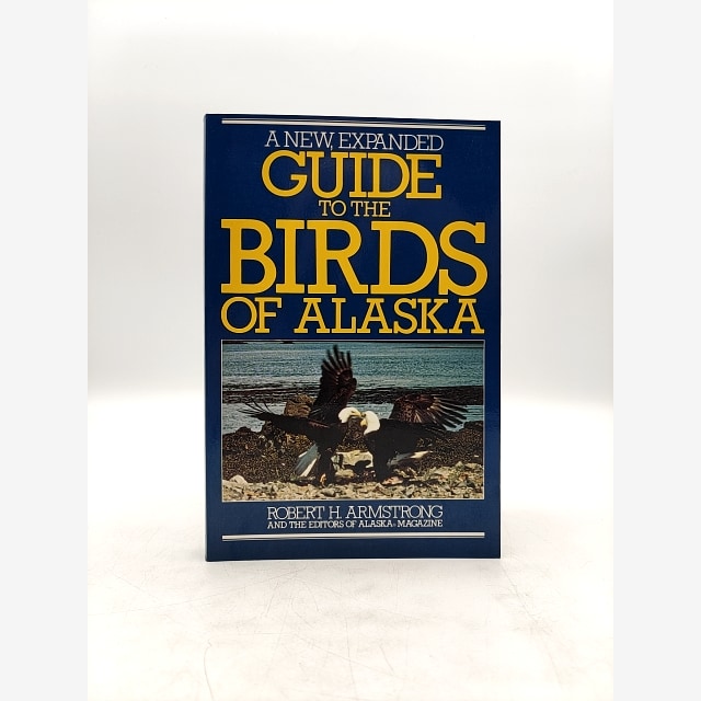 Guide To The Birds Of Alaska by Robert H. Armstrong, Birdwatching by Robert H. Armstrong book cover