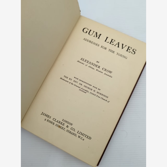 Gum Leaves by Alexander Crow (Hardcover, 1926) by Alexander Crow — photo 3