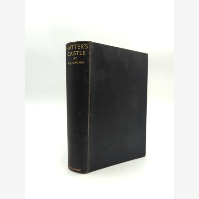 Hatter's Castle by A J Cronin (Cloth, 1931) Literature & Fiction by A J Cronin book cover