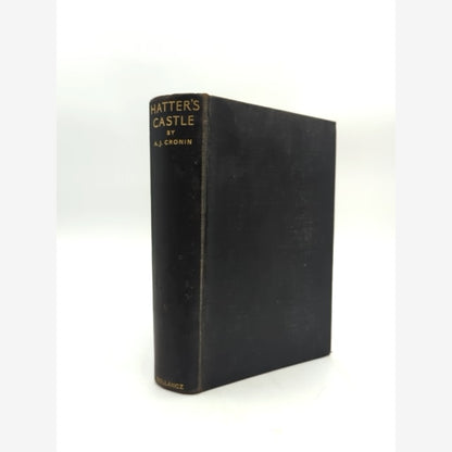 Hatter's Castle by A J Cronin (Cloth, 1931) Literature & Fiction by A J Cronin book cover