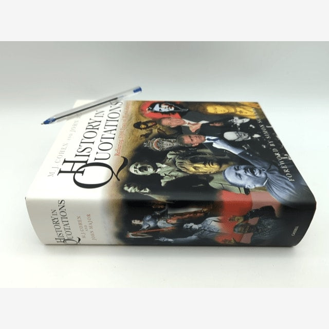History in Quotations: Reflecting 5000 Years of World History by M.J. Cohen by John Major, M. J. Cohen — photo 3